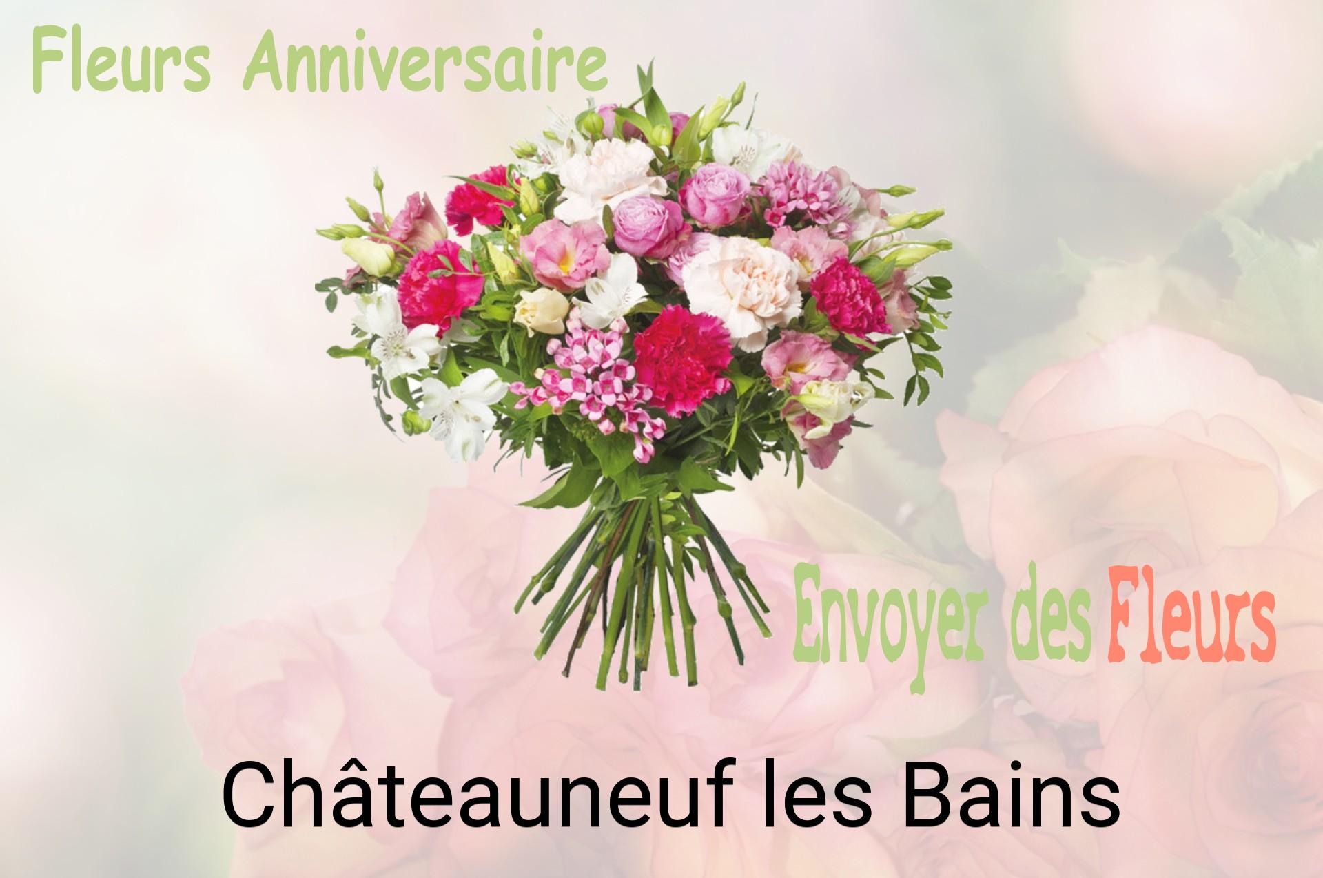 Bouquet de fleurs d’anniversaire livré à Châteauneuf-les-Bains